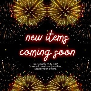 NEW Listings Coming!